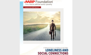 A National Survey of Adults 45 and Older Loneliness and Social Isolation